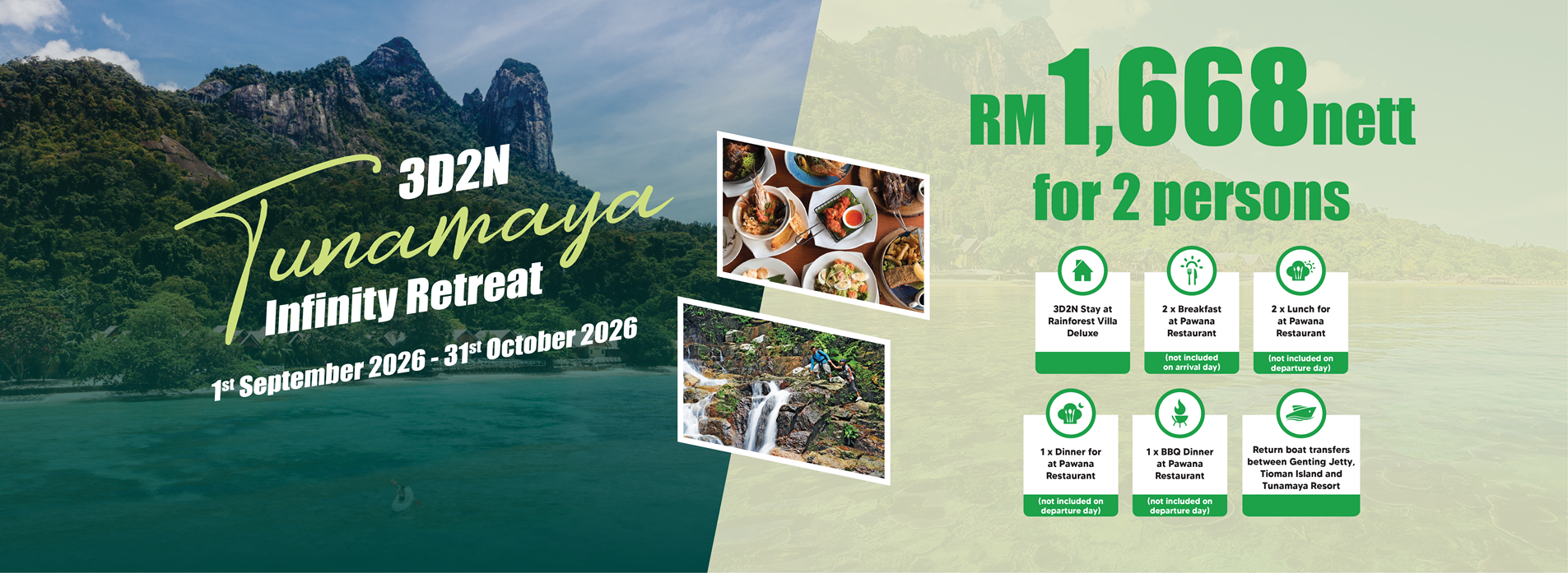 3D2N Tunamaya Infinity Retreat